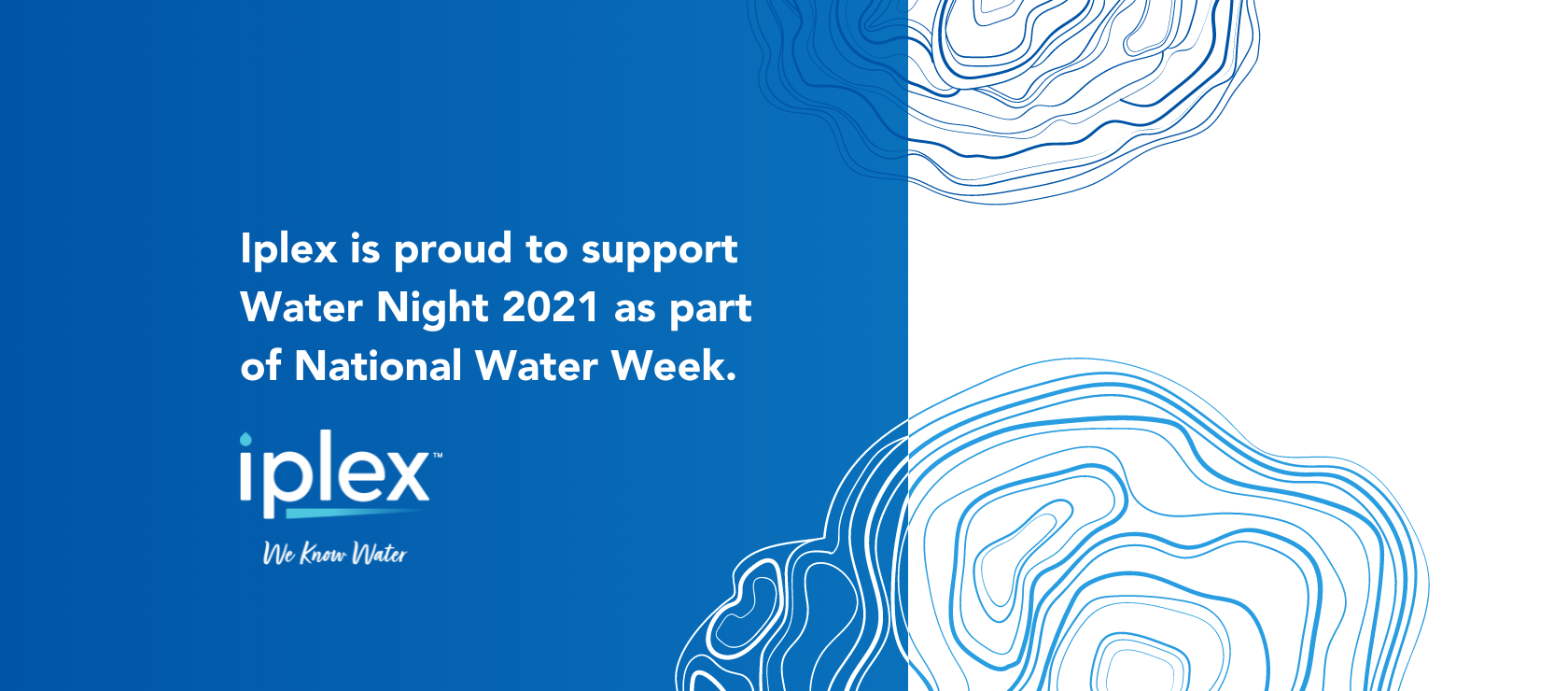 Iplex is the official sponsor of Waternight 2021 | National Water Week